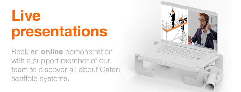Book a live scaffold presentation with Catari